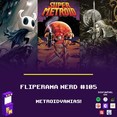 #105 - Metroidvania (Castlevania, Hollow Knight, Metroid e muito mais...)