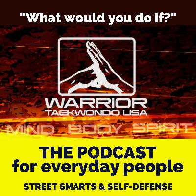 Introduction to the Podcast For Everyday People... Street Smarts and Self-Defense