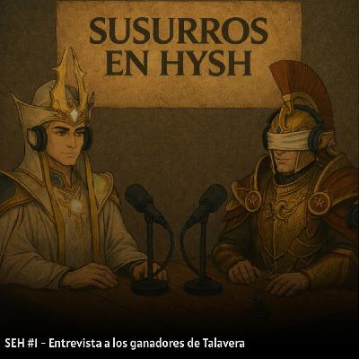 SEH #1 - Entrevista a los ganadores de Talavera 2026