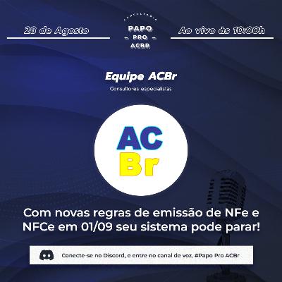 Com novas regras de emissão de NFe e NFCe em 01/09 seu sistema pode parar!
