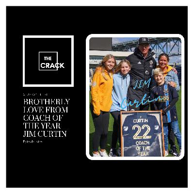 Brotherly Love From Coach Of The Year Jim Curtin