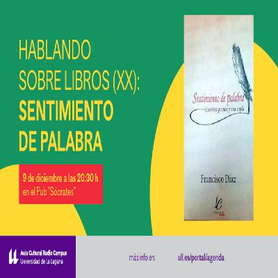 Hablando sobre libros (XX): Sentimiento de palabra