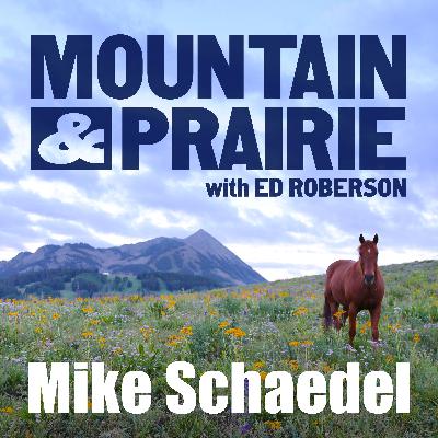 Mike Schaedel - Restoring Balance to Fire-Adapted Landscapes