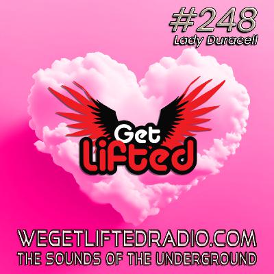 Episode 248: Get Lifted 248 (Live) DJ Lady Duracell Episode 248: Get Lifted 248 (Live) DJ Lady Duracell