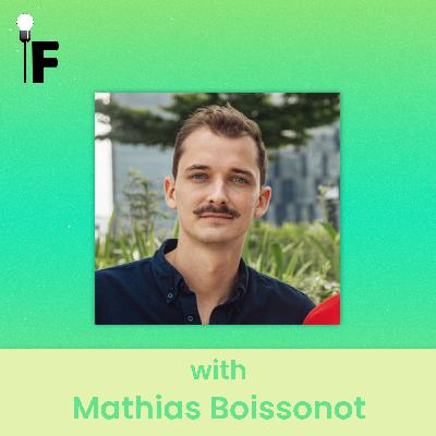 Empathy and impact with Mathias Boissonot | Ep.37