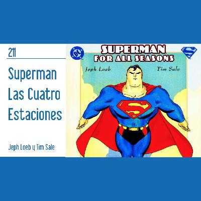 D.C.P Capítulo 211: Superman "For All Season" Jeph Loeb y Tim Sale D.C.P Capítulo 211: Superman "For All Season" Jeph Loeb y Tim Sale