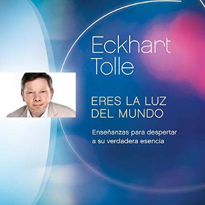 Eres la luz del mundo [You Are the Light of the World] (Audiolibro) | Prueba Gratis