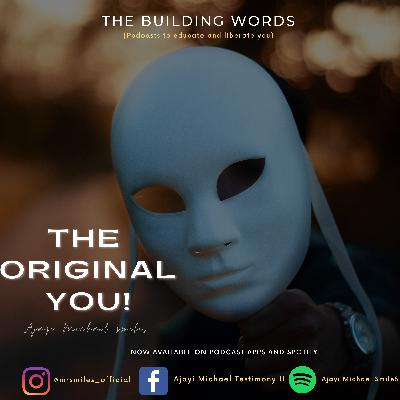 The ORIGINAL YOU The ORIGINAL YOU