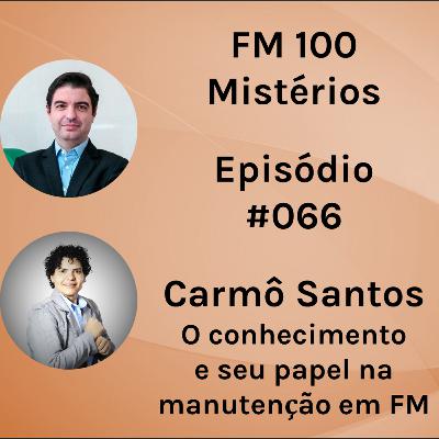 #066 - Carmô Santos - As tecnologias em HVACR e a importância do conhecimento técnico na manutenção de seus ativos