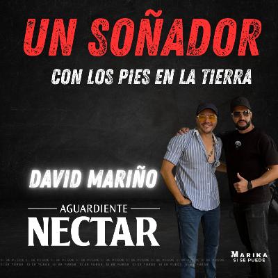 UN SOÑADOR CON LOS PIES EN LA TIERRA | David Muriño | Aguardiente NECTAR