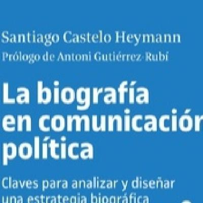 La biografía en comunicación política