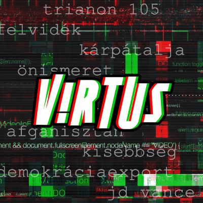 105 évvel Trianon után, magyar megmaradás a Kárpát-medencében - Virtus | Heti kibeszélő