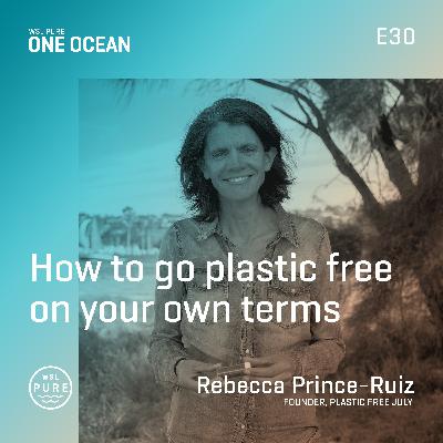 Plastic Free July: How to go plastic free on your own terms