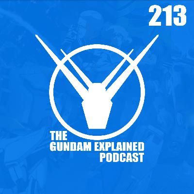 Surprise Unboxing and Amuro vs Heero Talk [The Gundam Explained Show 213]