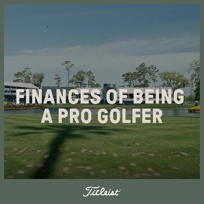 1125: Finances of Being a Pro Golfer 1125: Finances of Being a Pro Golfer