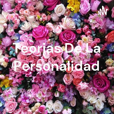 Teorías de la personalidad!