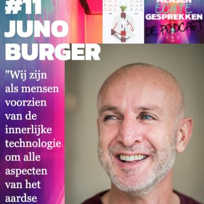 #11 Juno Burger | "Het ervaren van dualiteit is juist de bedoeling hier op aarde" #11 Juno Burger | "Het ervaren van dualiteit is juist de bedoeling hier op aarde"