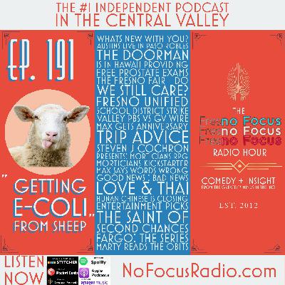 The 'no Focus Radio Hour Ep 191: "Getting E-Coli from Sheep."