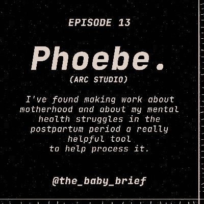 Phoebe