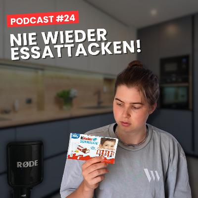 Was du nach einer Essattacke tun solltest / Essstörung / Essanfall / Heißhunger / Podcast #23