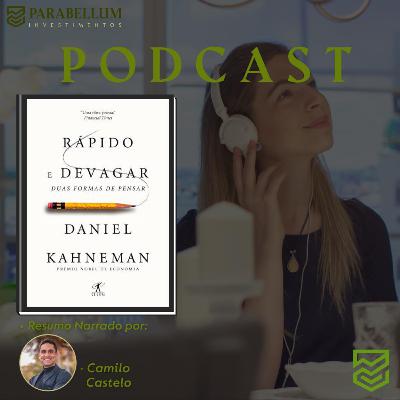 'RÁPIDO E DEVAGAR', de Daniel Kahneman → SÉRIE "BEST SELLERS" - EPISÓDIO 4 'RÁPIDO E DEVAGAR', de Daniel Kahneman → SÉRIE "BEST SELLERS" - EPISÓDIO 4
