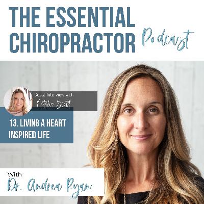 13. Living a Heart Inspired Life: an Interview with Natalie Scott