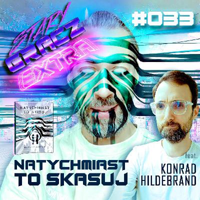 Extra 033 Natychmiast to skasuj - Konrad Hildebrand