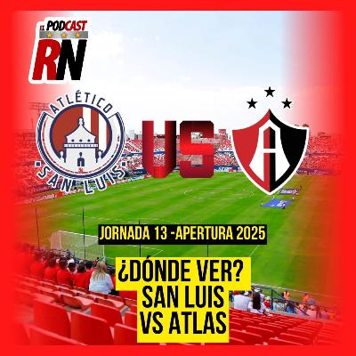 ATLÉTICO SAN LUIS VS ATLAS | Dónde ver GRATIS el juego de JORNADA 13 de la LIGA MX APERTURA 2025 ATLÉTICO SAN LUIS VS ATLAS | Dónde ver GRATIS el juego de JORNADA 13 de la LIGA MX APERTURA 2025