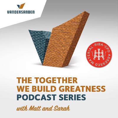 Vandersanden TWBG Podcast Ep1 - Getting to know Brick - Brick Trends Vandersanden TWBG Podcast Ep1 - Getting to know Brick - Brick Trends