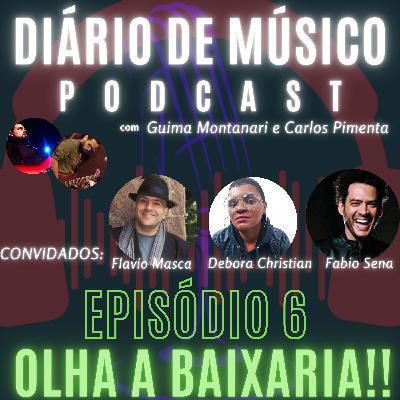 #006 - OLHA A BAIXARIA!!!