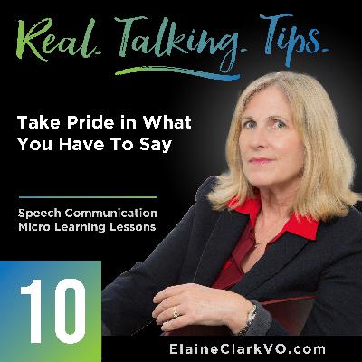 10: Real Talking Tips - Take Pride in What You Say