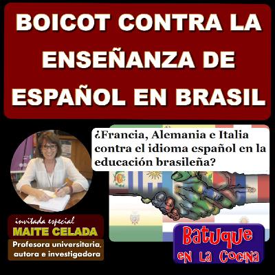 Boicot europeo contra la enseñanza de español en Brasil Boicot europeo contra la enseñanza de español en Brasil