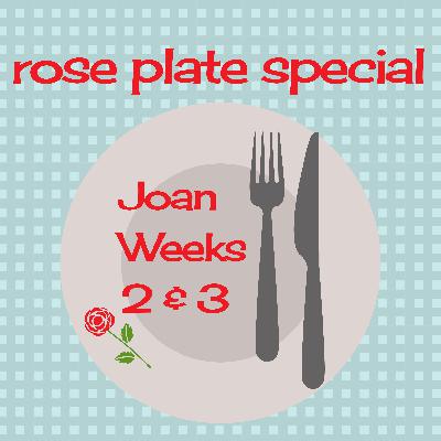 Rose Plate Special: Golden Bachelorette Joan - Weeks 2 & 3