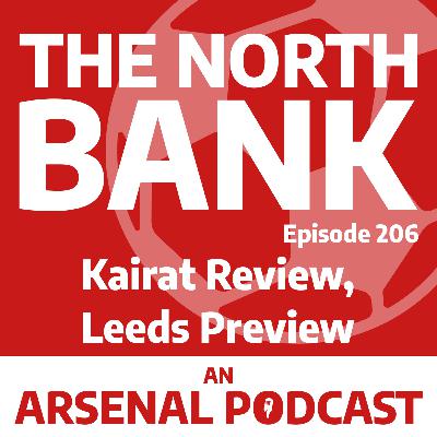 Ep. 206 - Kairat Review, Leeds Preview Ep. 206 - Kairat Review, Leeds Preview