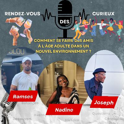 SE FAIRE DES AMIS À L'ÂGE ADULTE DANS UN NOUVEL ENVIRONNEMENT
