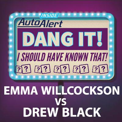 Emma Willcockson vs Drew Black | Dang It! I Should Have Known That! | The Inside AutoAlert Game Show | Episode 14 Emma Willcockson vs Drew Black | Dang It! I Should Have Known That! | The Inside AutoAlert Game Show | Episode 14