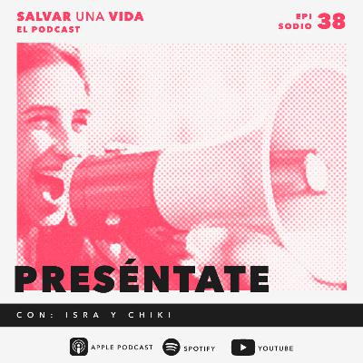 38 :: Preséntate