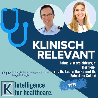 Fokus Viszeralchirurgie:  Hernien - mit Dr. Laura Hanke und Dr. Sebastian Schaaf