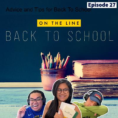 Advice and Tips for Back To School