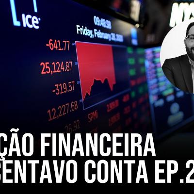 Educação Financeira - Economia Doméstica Para Enfrentar a Crise - CADA CENTAVO CONTA EP.2