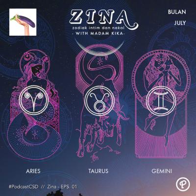 1. ZODIAK INTIM & NAKAL (ZINA) - Aries, Taurus, Gemini di Cancer Season