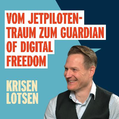 #11 Folge_Vom Jetpilotentraum zum Guardian of digital Freedom (Marcel Taubert)