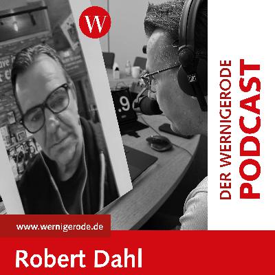 Wernigerode Podcast  #50 - Oberbürgermeister Tobias Kascha im Gespräch mit Robert Dahl