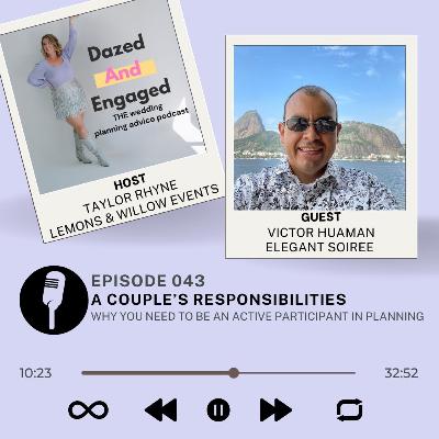 043: "A Couple's Responsibilities" with Victor Huaman 043: "A Couple's Responsibilities" with Victor Huaman