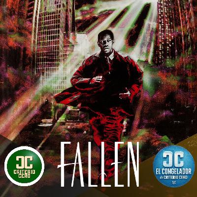 El Congelador de Criterio Cero - Fallen (1998) - Acceso anticipado