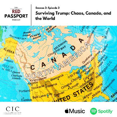 Surviving Trump: Chaos, Canada, and the World