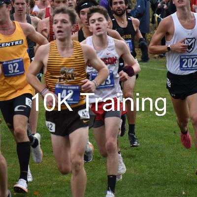 Ep 21. 10k Training