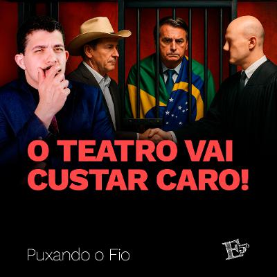 O Teatro Vai CUSTAR CARO! | PUXANDO O FIO