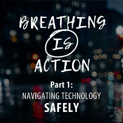 Navigating Technology: Safely