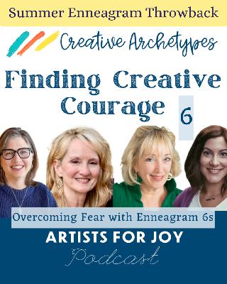 235: Summer Enneagram Throwback: 6s